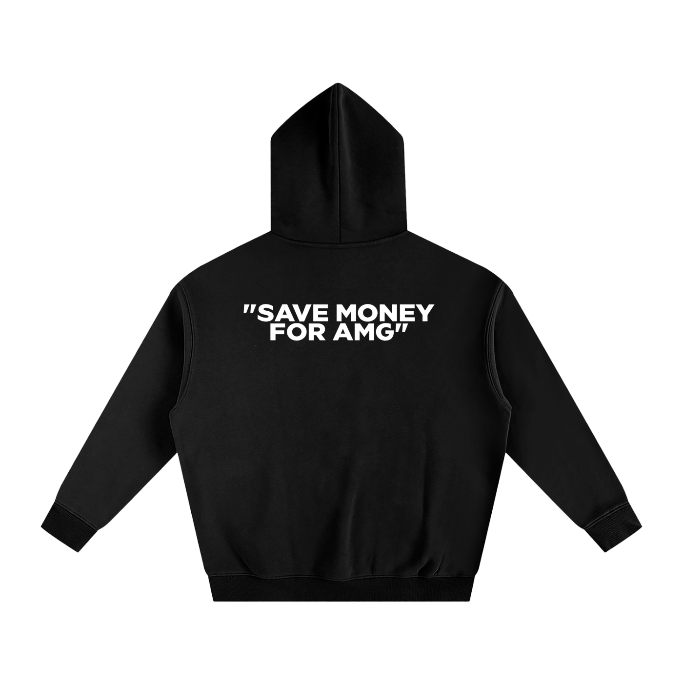 "SAVE MONEY FOR AMG" Black Hoodie