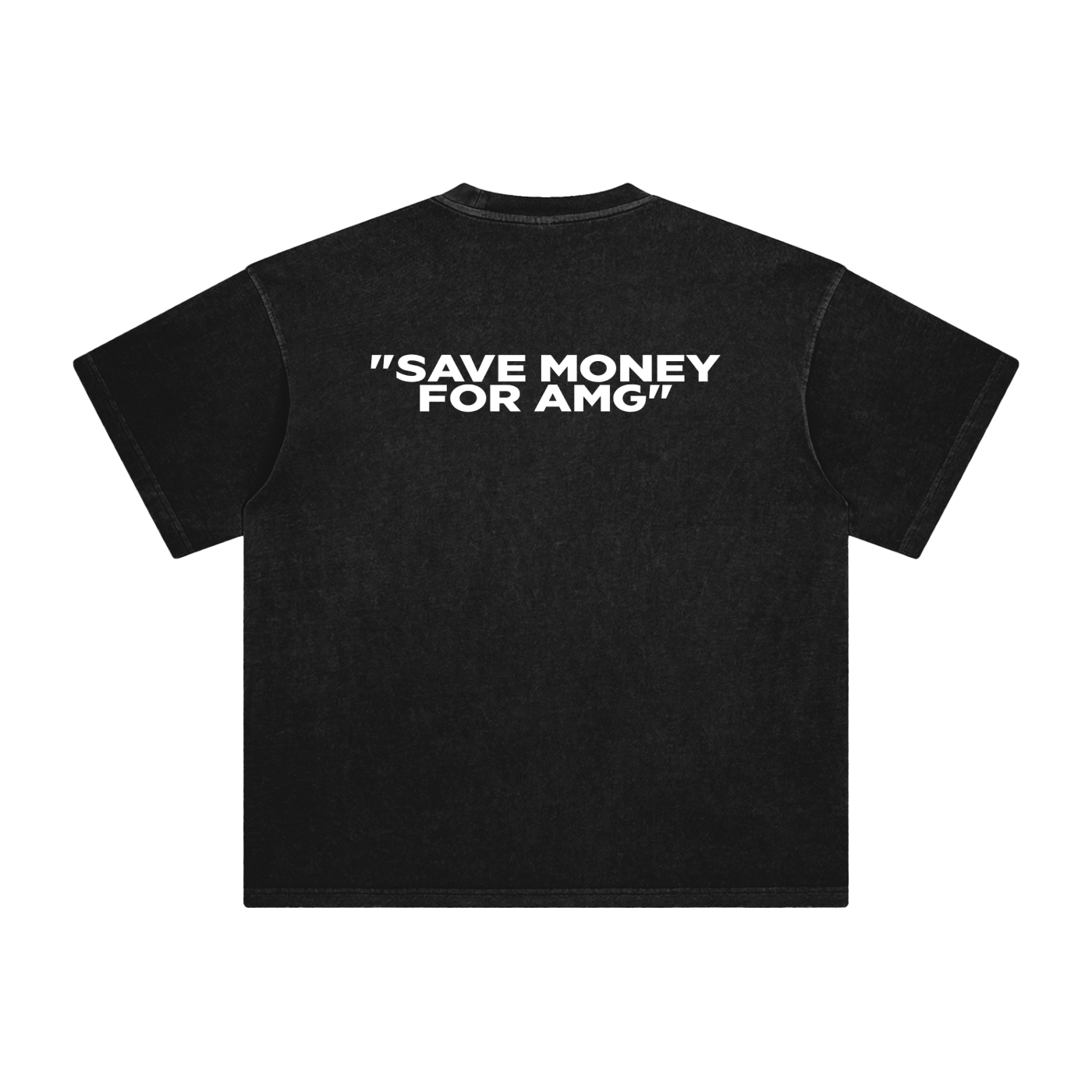 "SAVE MONEY FOR AMG" Black Tee